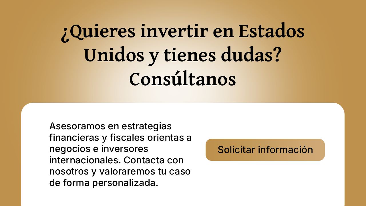 asesoramiento para invertir en eeuu desde espana