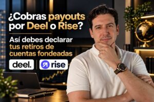 como declarar cobros por deel o rise de cuentas de fondeo