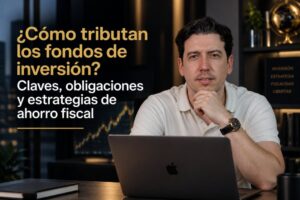 como tributan los fondos de inversion fiscalidad e impuestos